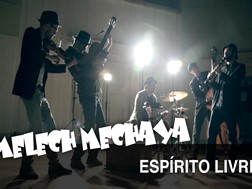 Melech Mechaya - Novo vídeo "Espírito Livre"