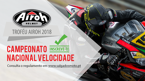 Troféu Airoh 2018 - Campeonato Nacional de Velocidade
