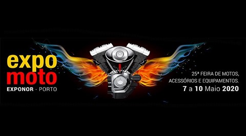 25ª edição Expomoto no Porto de 7 a 10 de Maio de 2020 - Mais de 45 marcas de motos representadas em Portugal e largas dezenas de empresas ligadas ao motociclismo