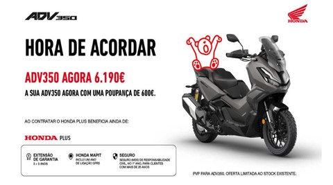 Hora de acordar. ADV350 agora 6.190€