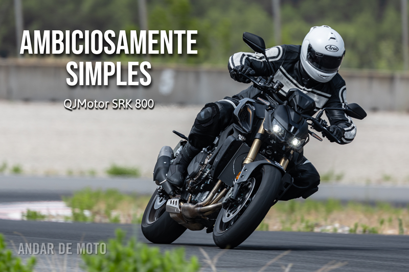 Teste QJMotor SRK 800 - Ambiciosamente simples