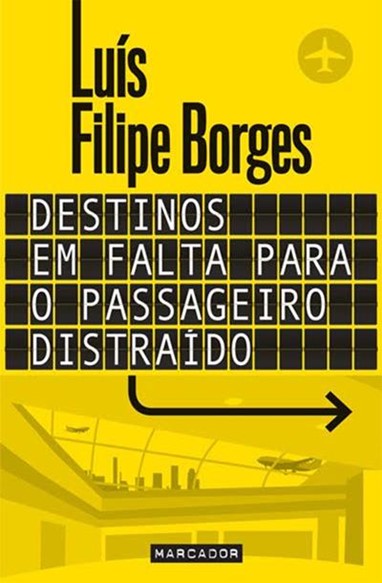 Luís Filipe Borges © Marcador Editora 2016