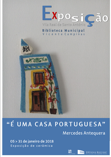Exposição cerâmica "É uma casa portuguesa"