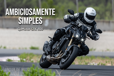 Teste QJMotor SRK 800 - Ambiciosamente simples